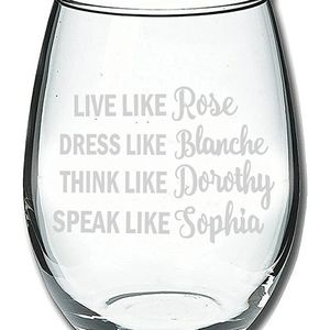 Golden Girls wineglasses